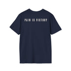 Pain is Victory - T-Shirt