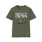 Heavy is the Crown - T-Shirt