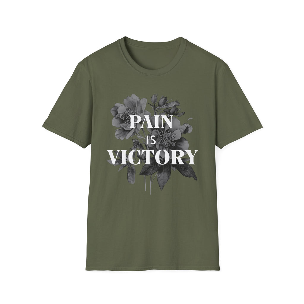 Pain is Victory - T-Shirt