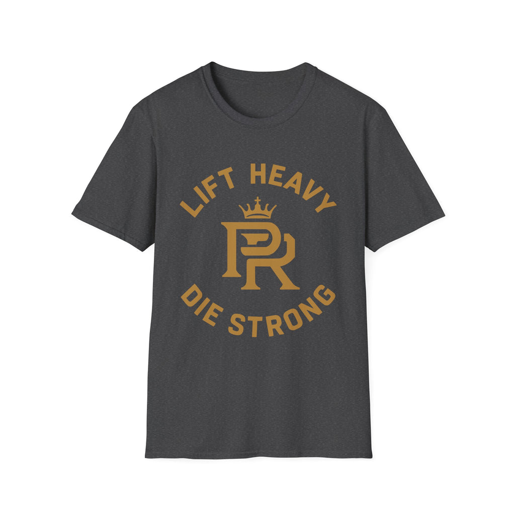 Lift Heavy. Die Strong. Logo T-Shirt
