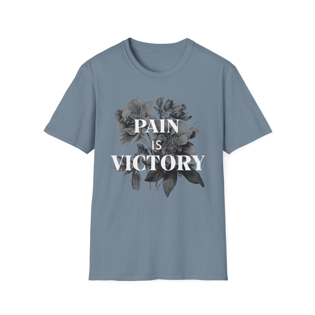 Pain is Victory - T-Shirt