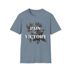 Pain is Victory - T-Shirt