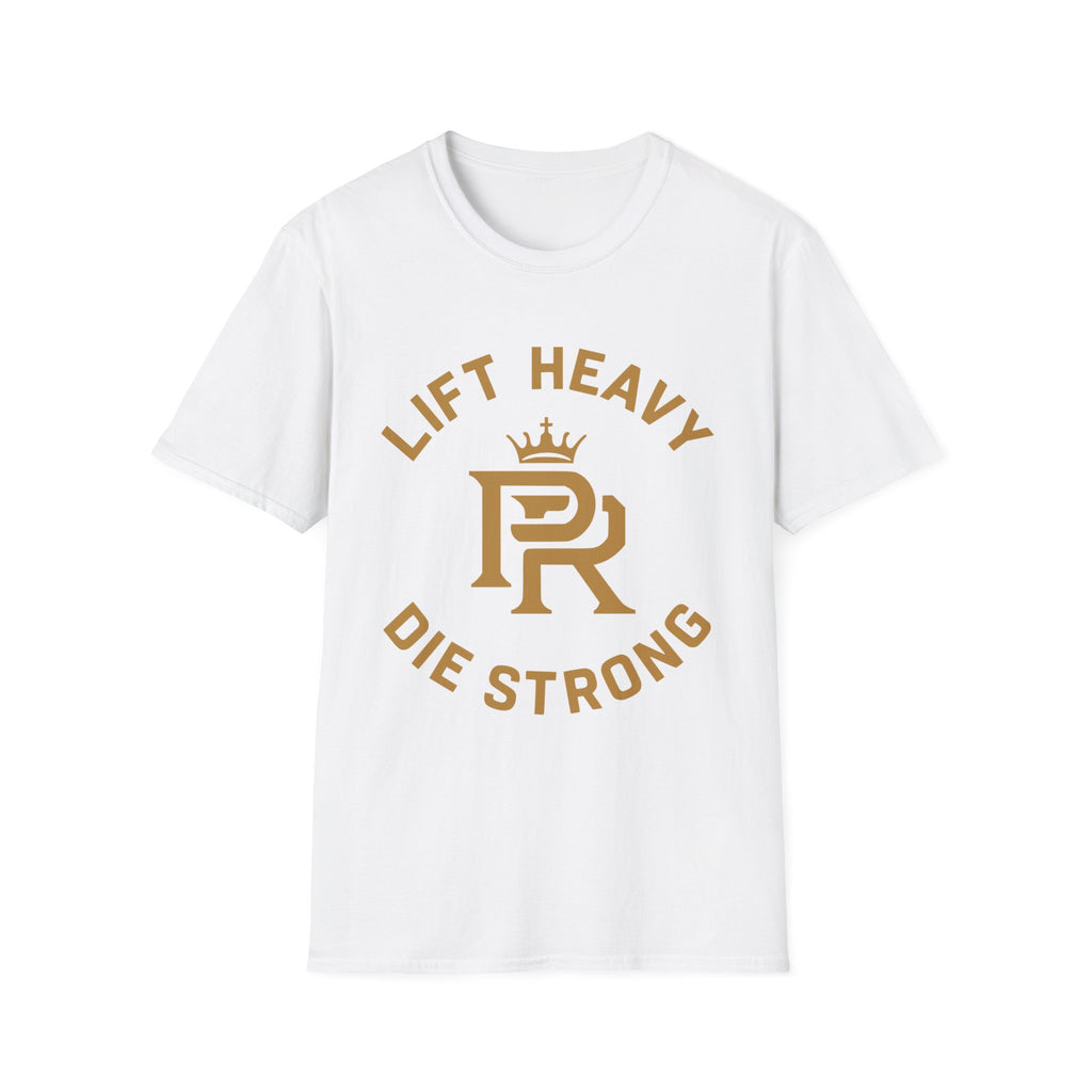 Lift Heavy. Die Strong. Logo T-Shirt
