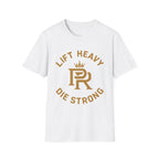 Lift Heavy. Die Strong. Logo T-Shirt