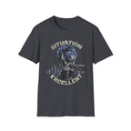 Situation Excellent- T-Shirt