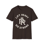 Lift Heavy. Die Strong. Logo T-Shirt