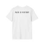 Pain is Victory - T-Shirt