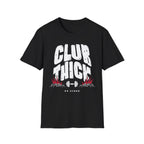 Club Thick - T-Shirt