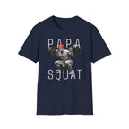 Papa Squat T-Shirt — Funny Weightlifting Dad Tee for Fitness Fathers