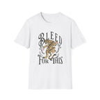 Bleed For This - T-Shirt