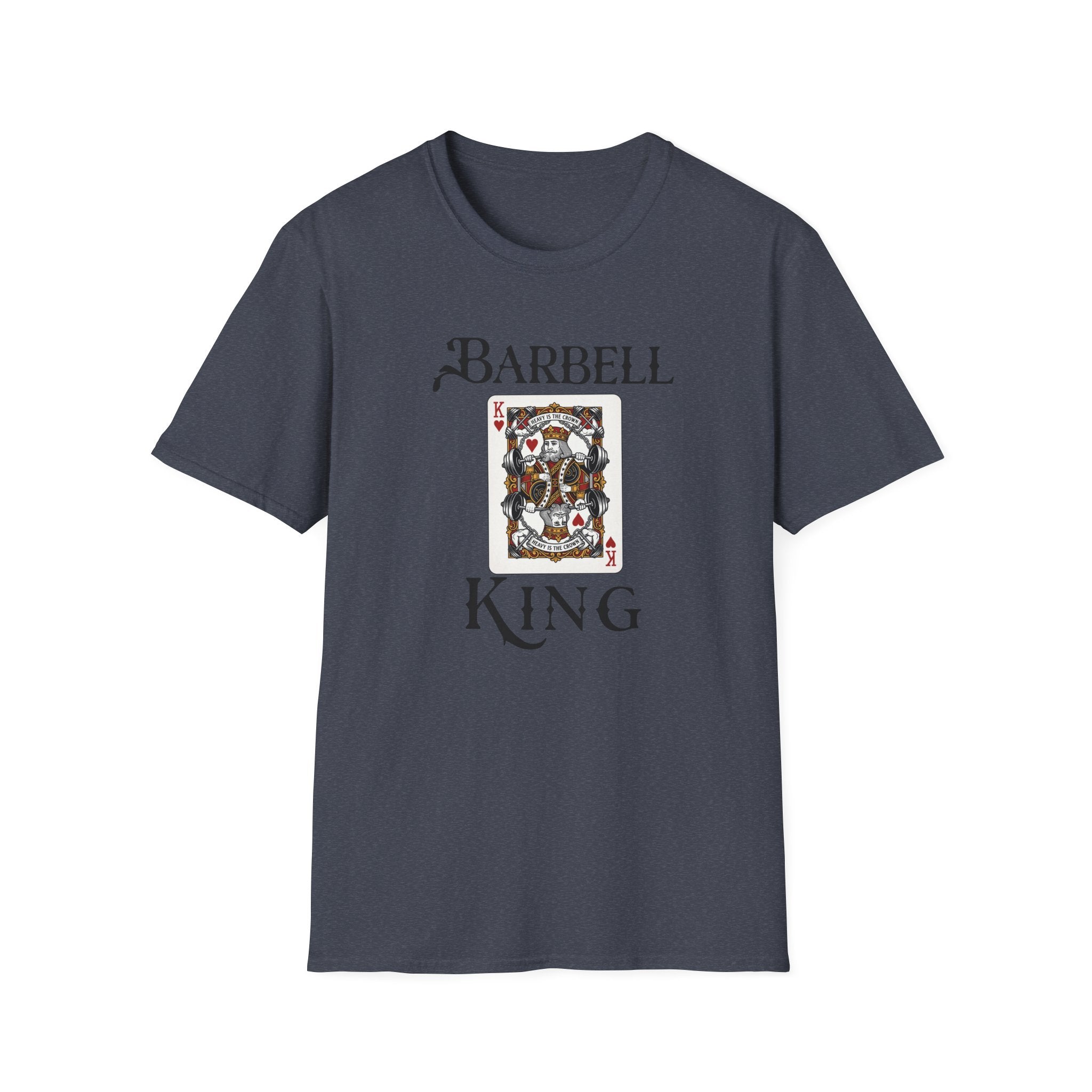 Barbell King- T-Shirt