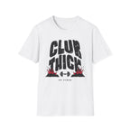 Club Thick - T-Shirt