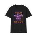 Muscle Mommy- T-Shirt