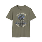 Situation Excellent- T-Shirt