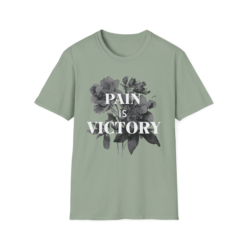Pain is Victory - T-Shirt