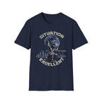 Situation Excellent- T-Shirt