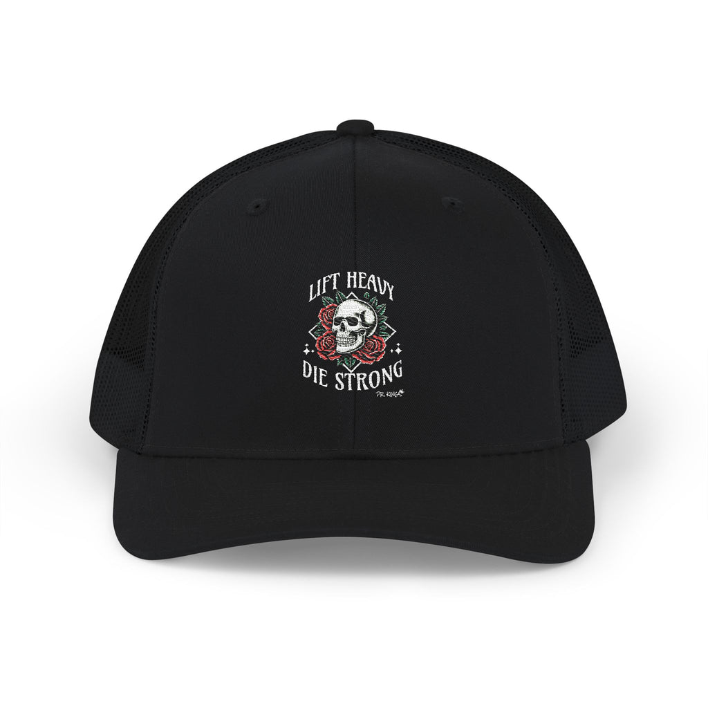Lift Heavy. Die Strong. Snapback Trucker Cap
