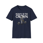 Heavy is the Crown - T-Shirt