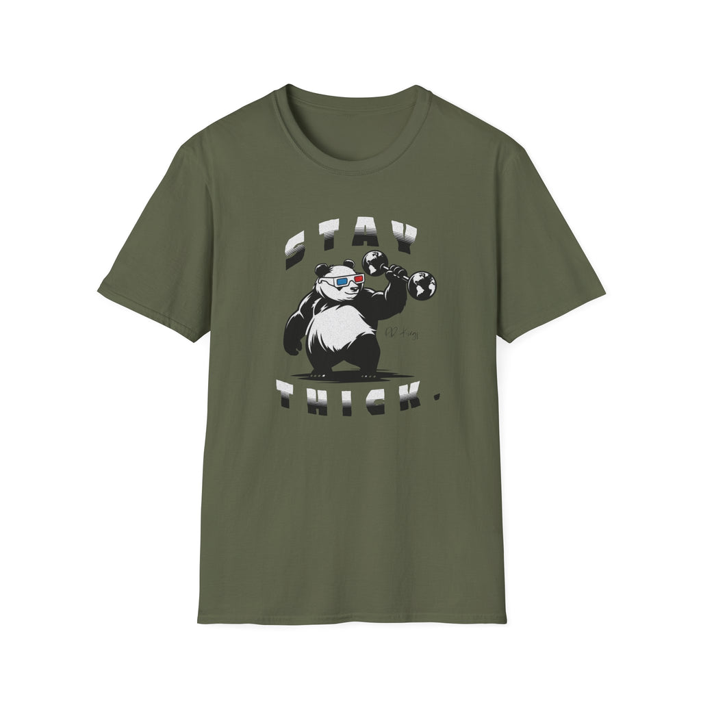 Stay Thick- T-Shirt