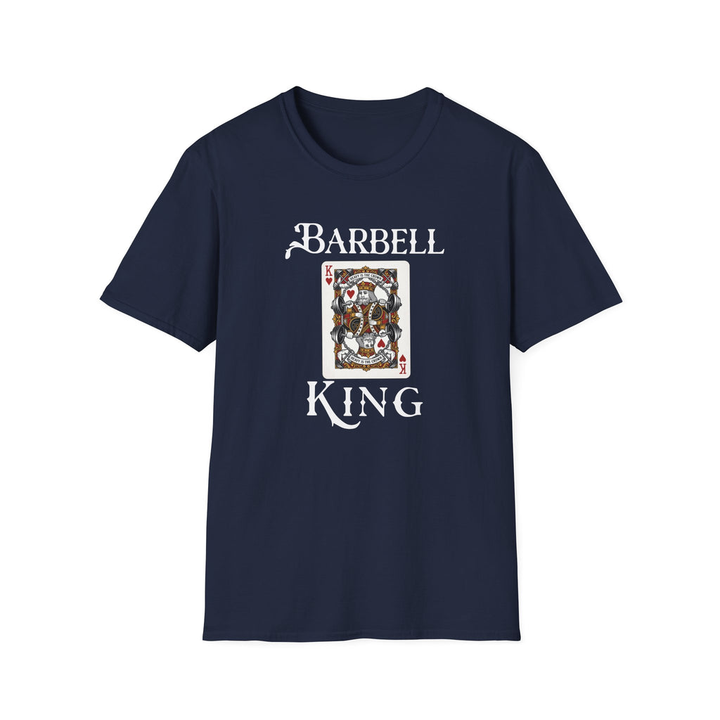 Barbell King- T-Shirt