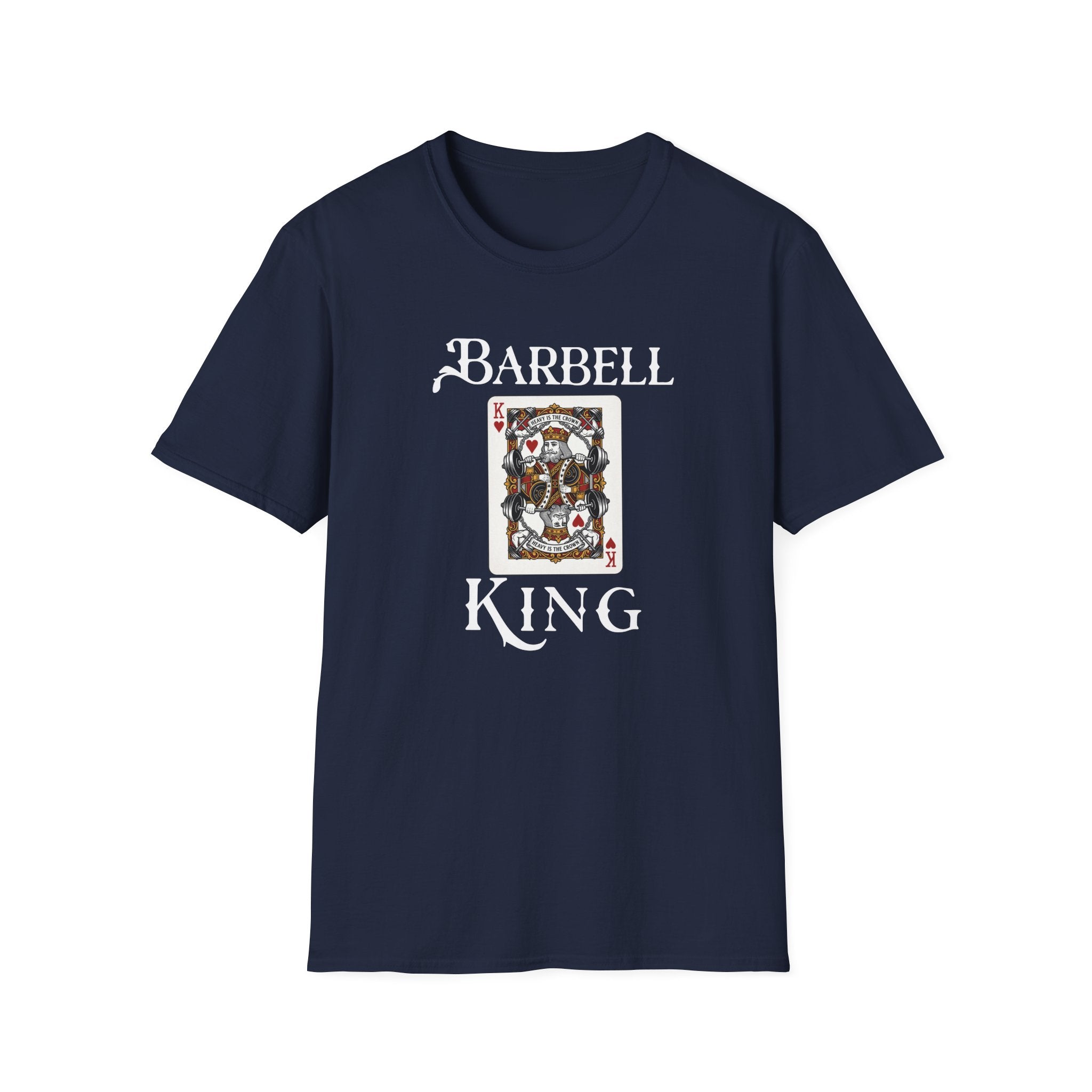 Barbell King- T-Shirt