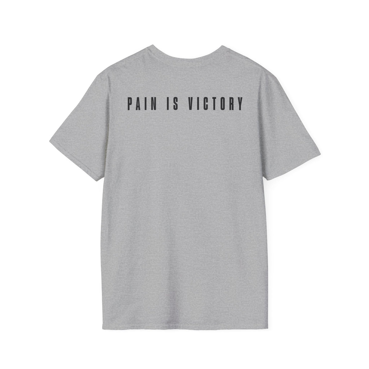 Pain is Victory - T-Shirt
