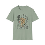 Bleed For This - T-Shirt